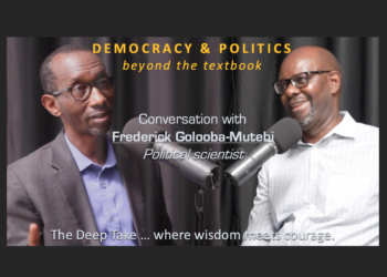DEMOCRACY & POLITICS – Beyond the textbook (Frederick Golooba-Mutebi, political scientist)