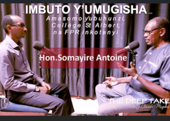 IMBUTO Y’UMUGISHA … Amasomo y’ubuhunzi, Collège St Albert, na FPR Inkotanyi (Hon.Somayire Antoine)